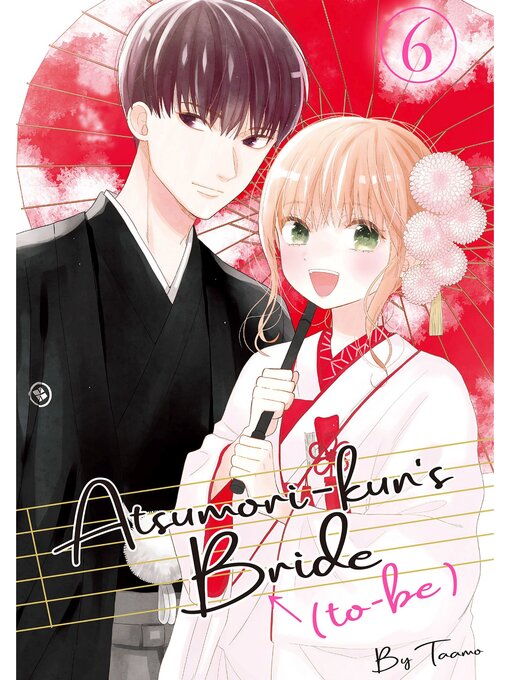 Cover image for Atsumori-kun's Bride-to-Be, Volume 6